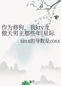 Ϊ޹,ktvЩ[Ǽ]